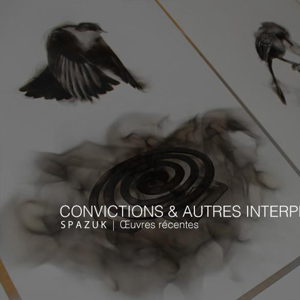 CONVICTIONS and other interpretations | Spazuk